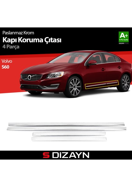 Volvo S 60 SD Kapı Koruma Çıtası Krom 2013-2018 modelleri