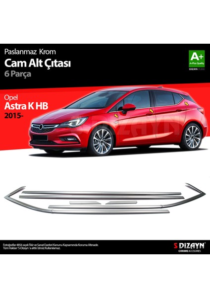 Opel Astra K HB Krom Cam Çıtası 6 Prç. 2015-2022 fırsatları