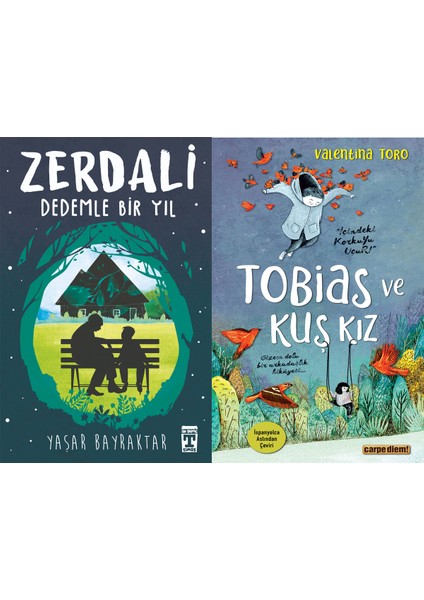 Zerdali Dedemle Bir Yıl (Yaşar Bayraktar) ve Tobias ve Kuş Kız