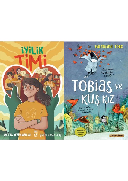 Iyilik Timi (Metin Özdamarlar) ve Tobias ve Kuş Kız