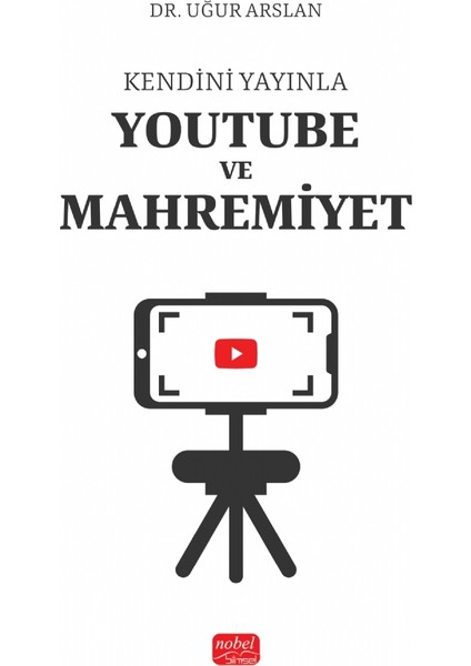 Kendini Yayınla - YOUTUBE VE MAHREMİYET