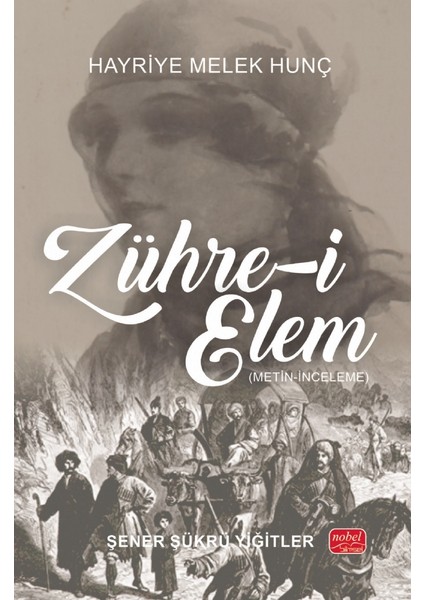 ZÜHRE-İ ELEM - Hayriye Melek Hunç (Metin-İnceleme)