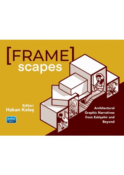 Framescapes: Architectural Graphic Narratives from Eskişehir and