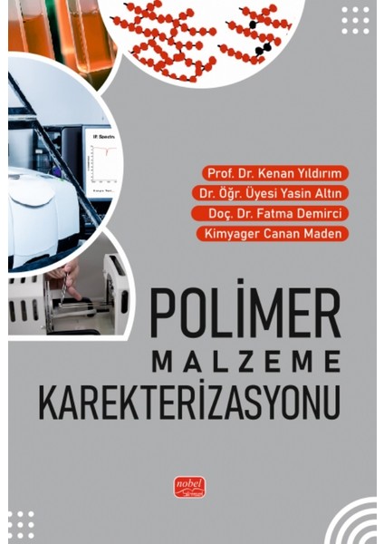 Polimer Malzeme Karakterizasyonu
