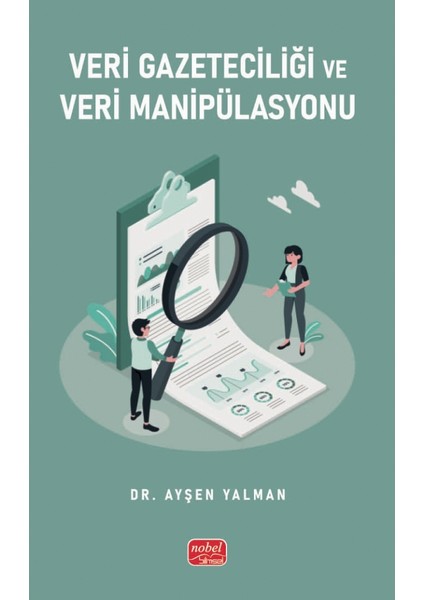 Veri Gazeteciliği ve Veri Manipülasyonu
