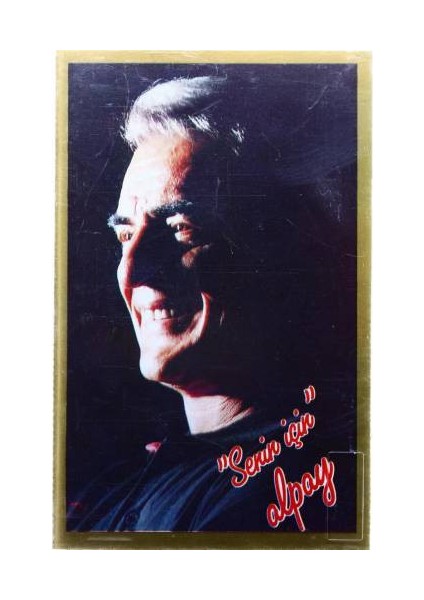 Alpay – Senin Için Dikkat Kaset