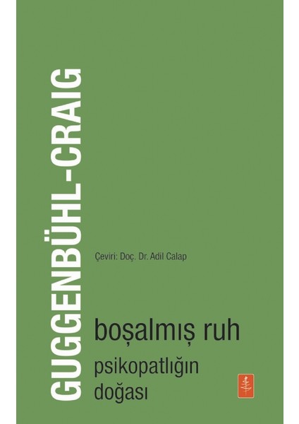 BOŞALMIŞ RUH - Psikopatlığın Doğası / The Emptied Soul - On the N