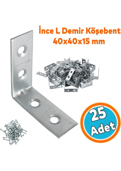 Metal Köşebent 40X40X15 mm Ince L Demiri Gönye Mobilya Duvar Sabitleme Bağlantı Aparatı (25 Adet)