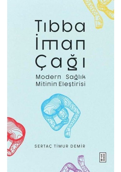 Tıbba Iman Çağı