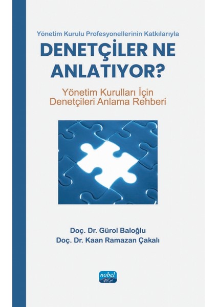 Yönetim Kurulu Profesyonellerinin Katkılarıyla - DENETÇİLER NE AN