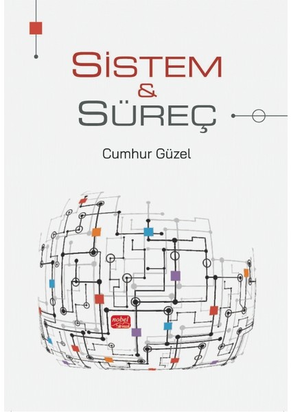 Sistem ve Süreç
