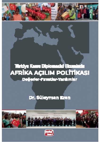Türkiye Kamu Diplomasisi Ekseninde AFRİKA AÇILIM POLİTİKASI / Değ