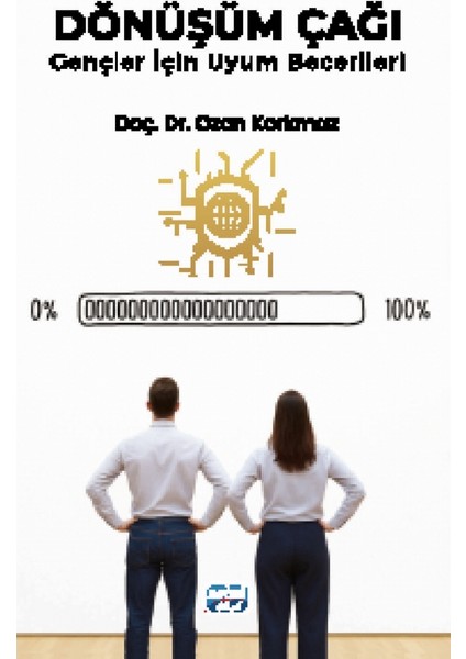 DÖNÜŞÜM ÇAĞI - Gençler İçin Uyum Becerileri
