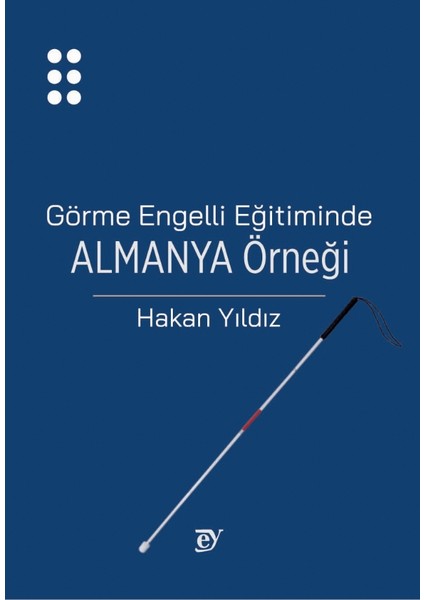 Görme Engelli Eğitiminde Almanya Örneği