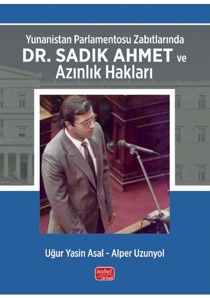 Yunanistan Parlamentosu Zabıtlarında Dr. Sadık Ahmet ve Azınlık H