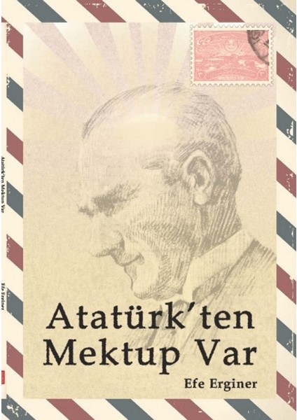 Atatürk'ten Mektup Var