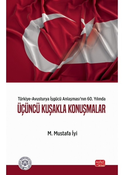 Türkiye-Avusturya İşgücü Anlaşması’nın 60. Yılında ÜÇÜNCÜ KUŞAKLA