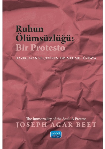 RUHUN ÖLÜMSÜZLÜĞÜ: Bir Protesto / THE IMMORTALITY OF THE SOUL: A