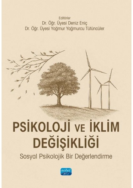 PSİKOLOJİ VE İKLİM DEĞİŞİKLİĞİ - Sosyal Psikolojik Bir Değerlendi