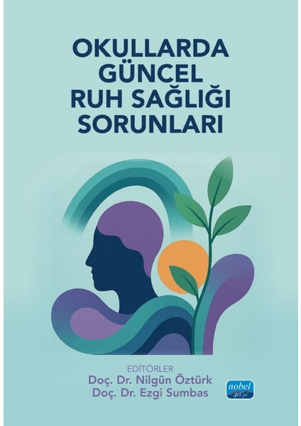 Okullarda Güncel Ruh Sağlığı Sorunları