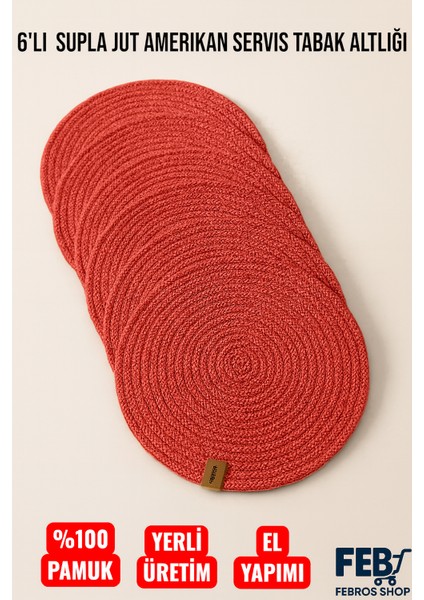 6'lı Jut Supla Amerikan Servis Takımı – %100 Pamuk, El Yapımı, Kaymaz Yuvarlak Tabak Altlığı