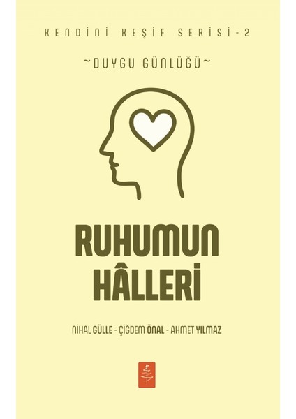 RUHUMUN HÂLLERİ - Duygu Günlüğü