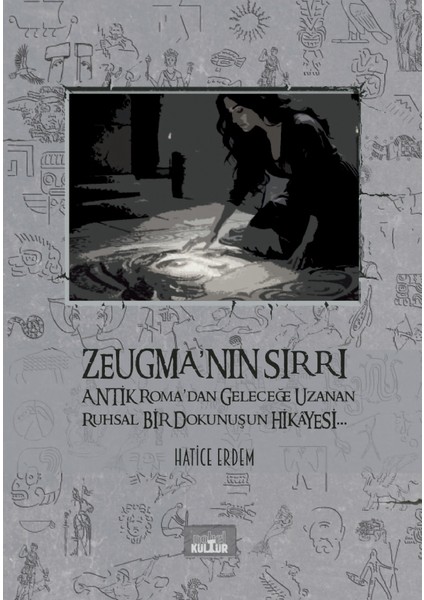Zeugma’nın Sırrı