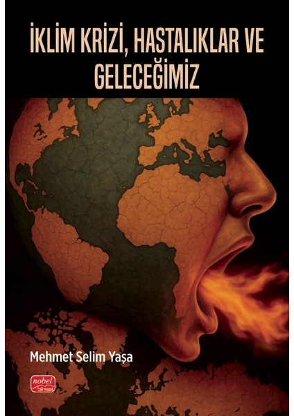 İklim Krizi, Hastalıklar ve Geleceğimiz