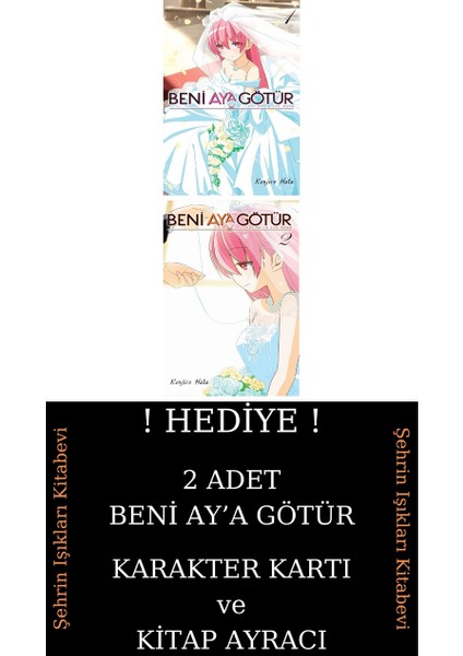 Beni Ay'a Götür 1-2 Manga Seti (2 Kitap) / 2 Adet Beni Ay'a Götür Karakter Kartı ve Kitap Ayracı Hediye