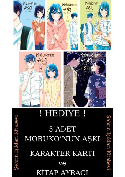 Mobuko'nun Aşkı 1-2-3-4-5 Manga Seti (5 Kitap) / 5 Adet Mobuko'nun Aşkı Karakter Kartı ve Kitap Ayracı Hediye