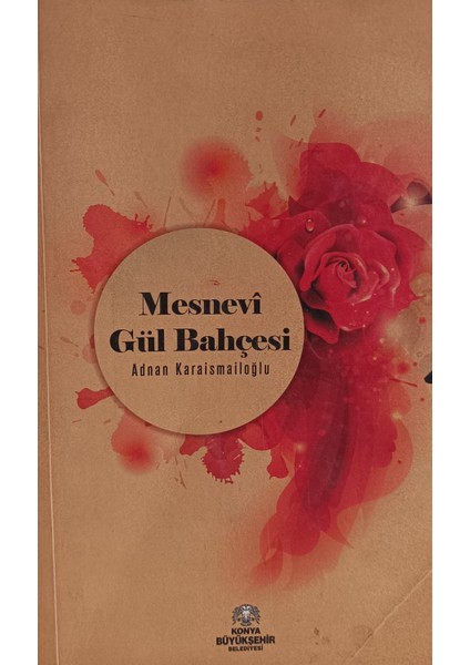 Mesnevi Gül Bahçesi Mevlana Celaleddin Rumî (2.el Kitaptır)