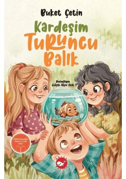 Kardeşim Turuncu Balık