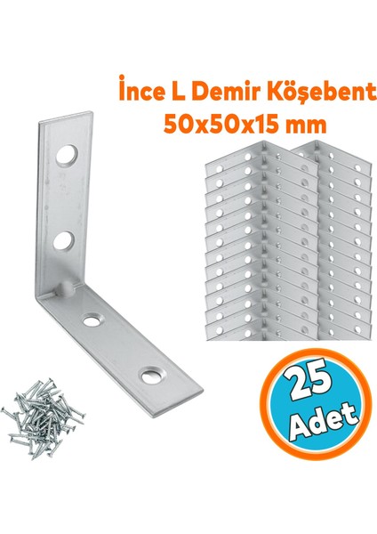 Metal Köşebent 50X50X15 mm Ince L Demiri Gönye Mobilya Duvar Sabitleme Bağlantı Aparatı (25 Adet)
