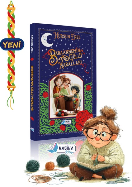 Babaannemin Güllü Masalları