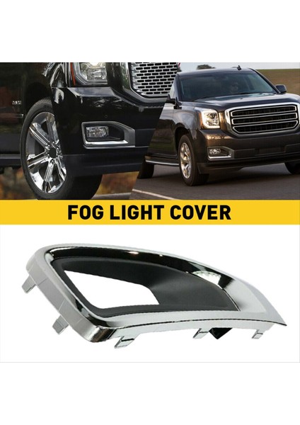 Gmc Yukon/yukon Xl 2015-2020 Için Ön Sol Yan Sis Lambası Kapak Kapağı Krom Sis Lambası Çerçeve Çerçevesi GM1038187 13912295 (Yurt Dışından) indirimleri