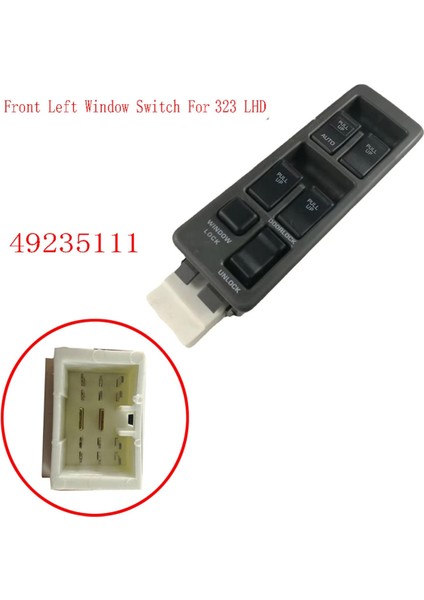 49235111 Mazda 323 Lhd Için Ön Sol Cam Anahtarı Cam Kaldırma Anahtarı (Yurt Dışından) fırsatları