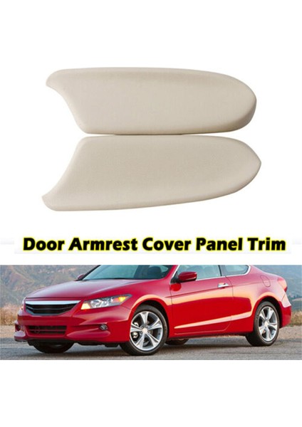 Honda Accord 2008-2012 Için 1 Çift Bej Ön Kapı Kol Dayanağı Taban Plakası Kapağı 83553-TA0-A31ZC 83553TAOA31ZC ,83503TAOA31ZC (Yurt Dışından) fırsatları
