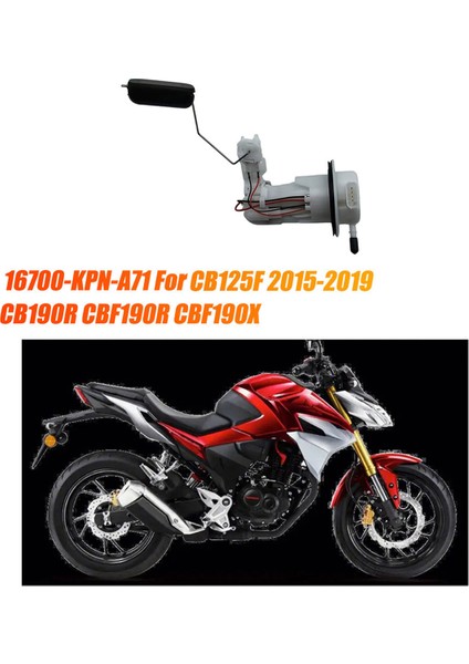 Honda CB125F 2015-2019 CB190R CBF190R CBF190X Benzin Pompası Tertibatı Için Motosiklet Depo Yakıt Pompası Modülü 16700-KPN-A71 (Yurt Dışından) fiyatları