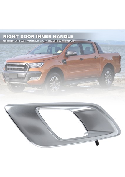 Ford Ranger 2012-2021 Everest 2015-2021 Mazda BT50 2012-2019 Gümüş Gri Için Sağ Araç Iç Kapı Kolu (Yurt Dışından) indirimleri