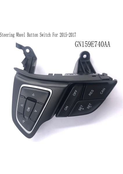 GN159E740AA Direksiyon Simidi Düğme Anahtarı ve Kablolu Seyir Kontrol Anahtarı Ford Focus Mk3 2015-2017 Kuga 2017 (Yurt Dışından) fırsatları