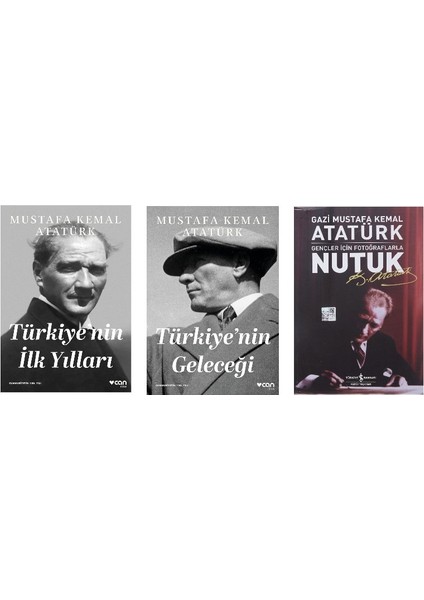 Turkiyenin Ilk Yillari + Turkiyenin Gelecegi + Nutuk=(3 Kitap)