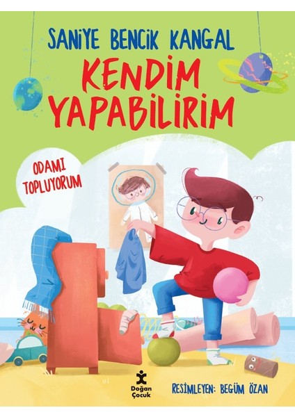 Kendim Yapabilirim-Odamı Topluyorum - Saniye Bencik Kangal