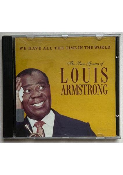Louis Armstrong The Pure Genius Of Louis Armstrong: We Have All The Time In The World CD (Orijinal Dönem Baskı Cd)