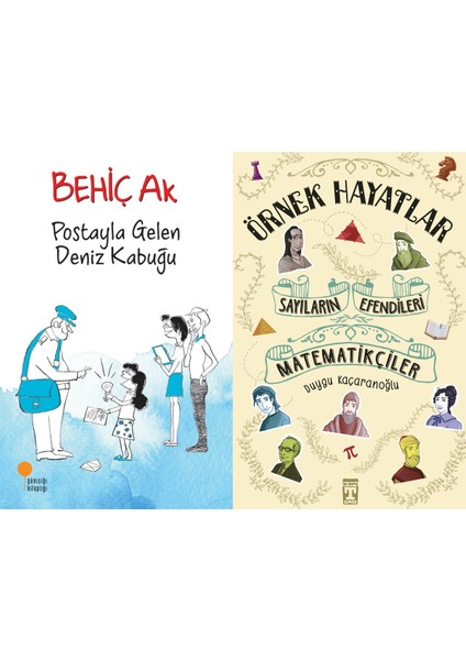 Postayla Gelen Deniz Kabuğu (Behiç Ak) ve Sayıların Efendileri Matematikçiler - Örnek Hayatlar