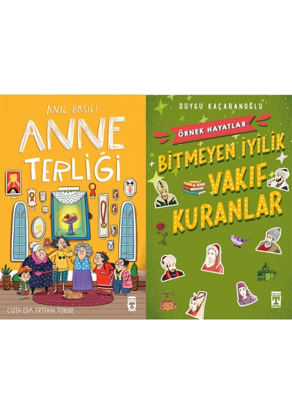Anne Terliği (Anıl Basılı) ve Bitmeyen Iyilik Vakıf Kuranlar - Örnek Hayatlar