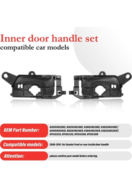 Hyundai Sonata 2008-2010 Iç Kapı Kolu 826103K520HZ 826203K520HZ HY1352135 HY1353135 HY1552109 4 Adet Değiştirin (Yurt Dışından) indirimleri