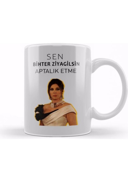 Aşk-I Memnu Aptallık Etme Tasarımlı Hediye Kupa Bardak