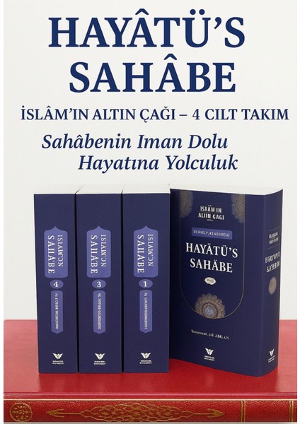 Hayatüs Sahabe M.yusuf Kandehlevi 4 Cilt Takım Sahabelerin Hayatı 2025 Özel Baskı indirimleri