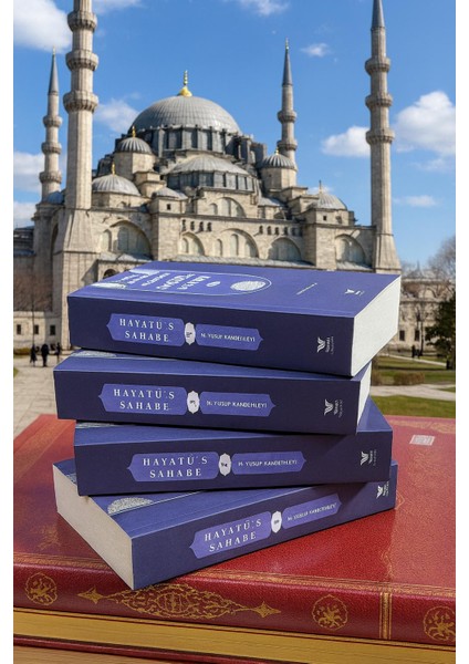 Hayatüs Sahabe 4 Cilt Takım M.yusuf Kandehlevi Kutulu Özel Baskı Sahabelerin Hayatı Islamın Altın Ç