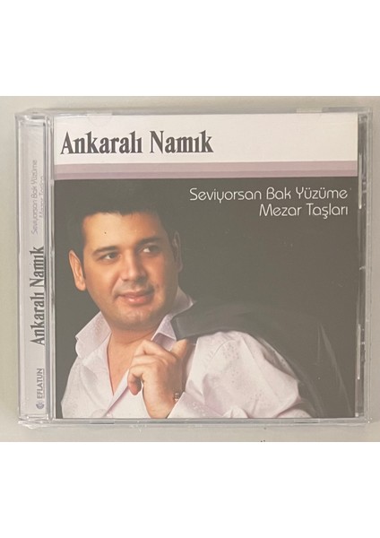 Ankaralı Namık Seviyorsan Bak Yüzüme - Mezar Taşları CD (Jelatininde Sıfır Dönem Baskı Cd)
